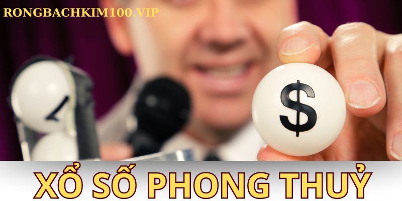 Xổ số phong thuỷ